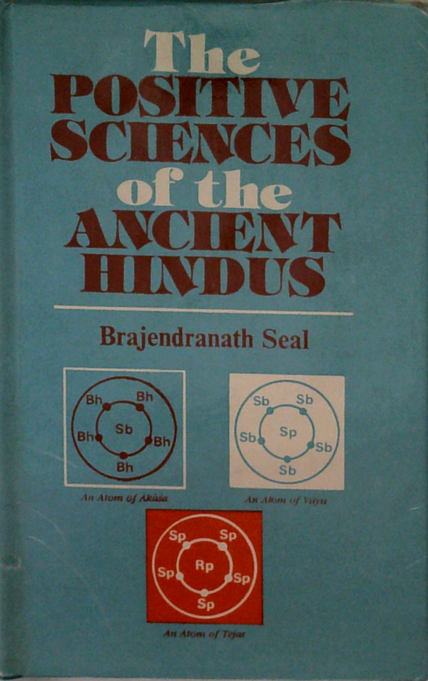 The Positive Sciences Of The Ancient Hindus