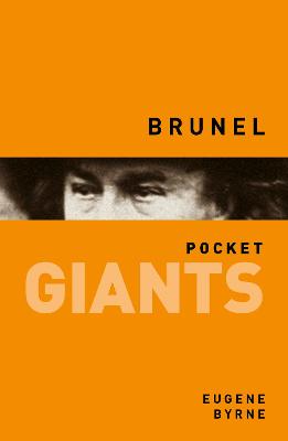 Brunel: pocket GIANTS: The Engineering Visionary