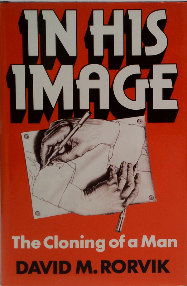 In His Image: The Cloning Of A Man
