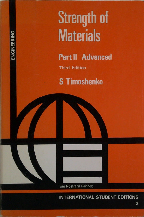 Strength Of Materials: Part II Advanced