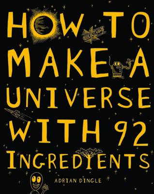 How To Make a Universe From 92 Ingredients