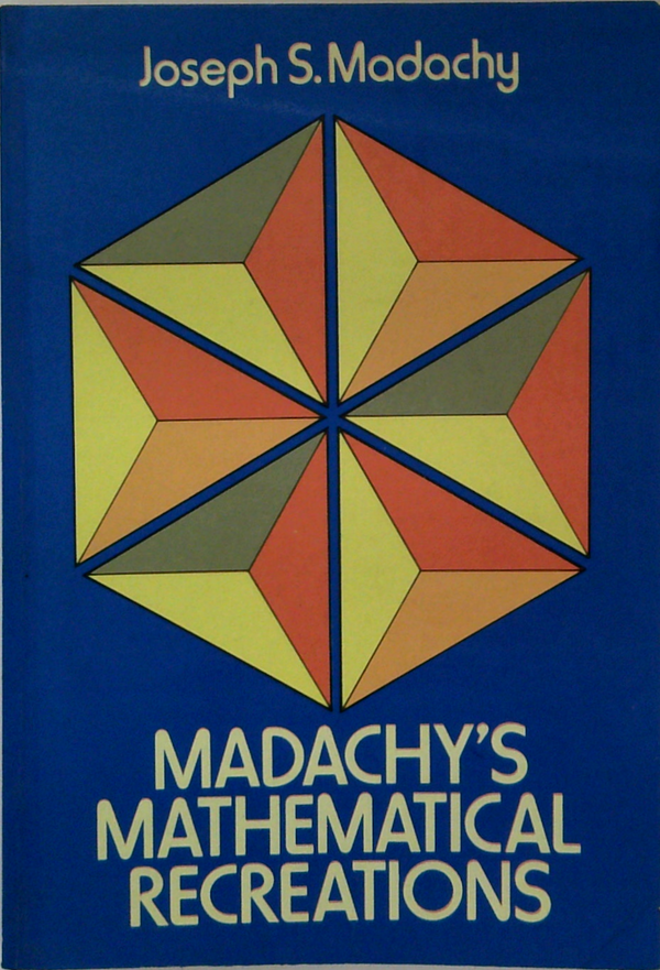 Madachy's Mathematical Recreations