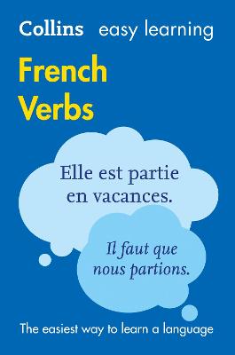 Easy Learning French Verbs: Trusted support for learning (Collins Easy