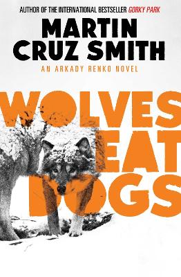 Wolves Eat Dogs: Volume 5