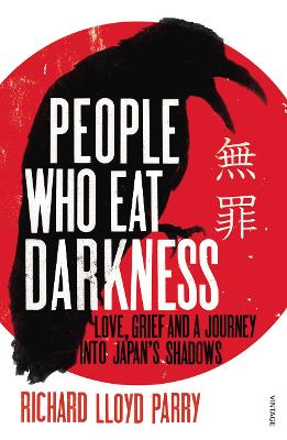 People Who Eat Darkness: Love, Grief and a Journey into Japan's