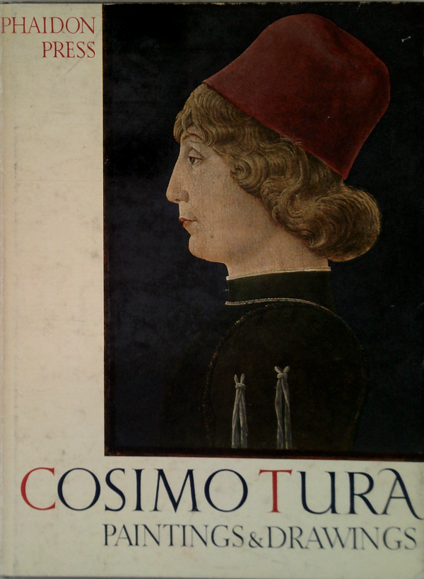 Cosimo Tura: Paintings & Drawings