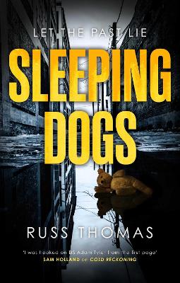 Sleeping Dogs: The new must-read thriller from the bestselling author