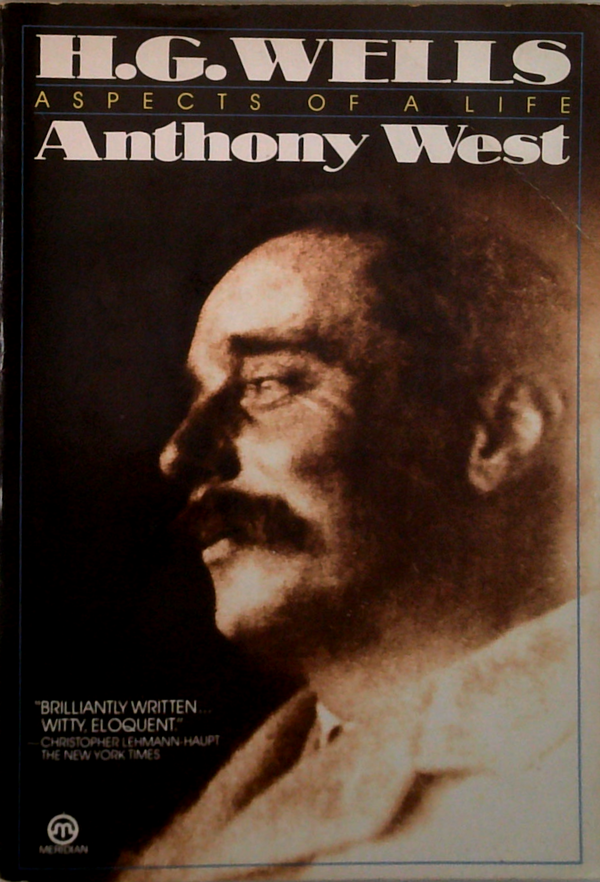 H.G. Wells: Aspects Of A Life