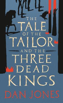 The Tale of the Tailor and the Three Dead Kings: A medieval ghost