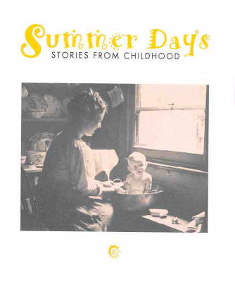 Summer Days: Stories from Childhood
