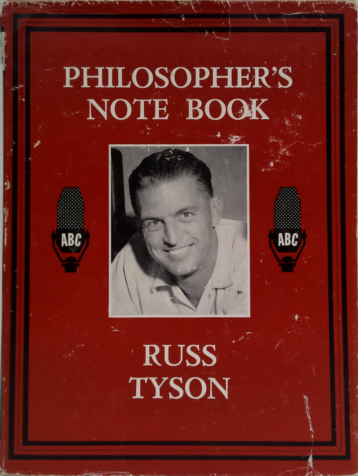 Russ Tyson's Philosopher's Note Book