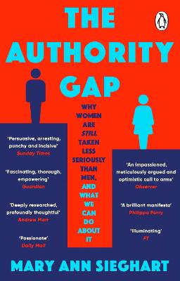 The Authority Gap: Why women are still taken less seriously than men,
