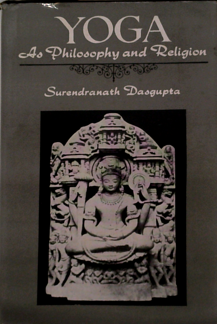 Yoga: As Philosophy And Religion