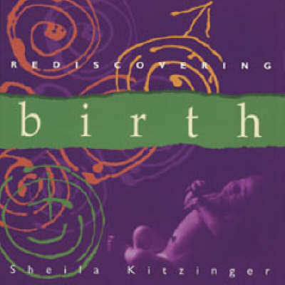 Rediscovering Birth