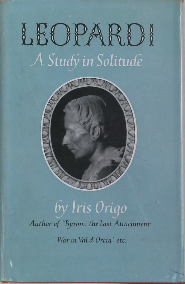 Leopardi: A Study In Solitude