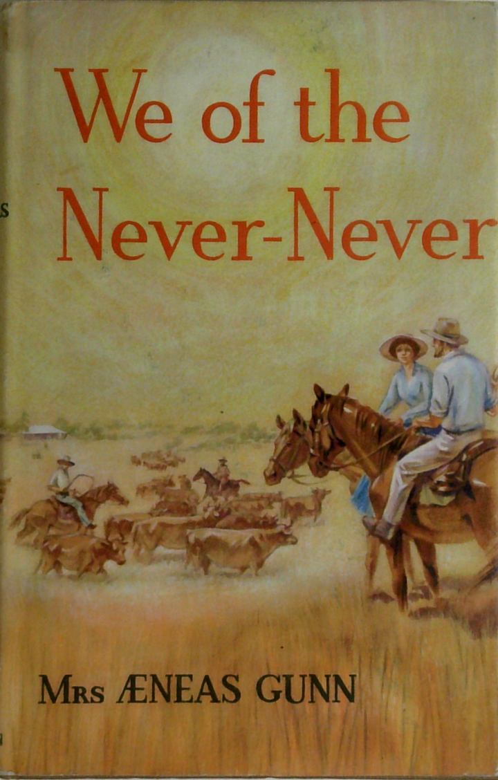 We Of The Never-Never
