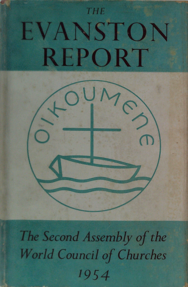 The Evanston Report: The Second Assembly Of The World Council Of Churches