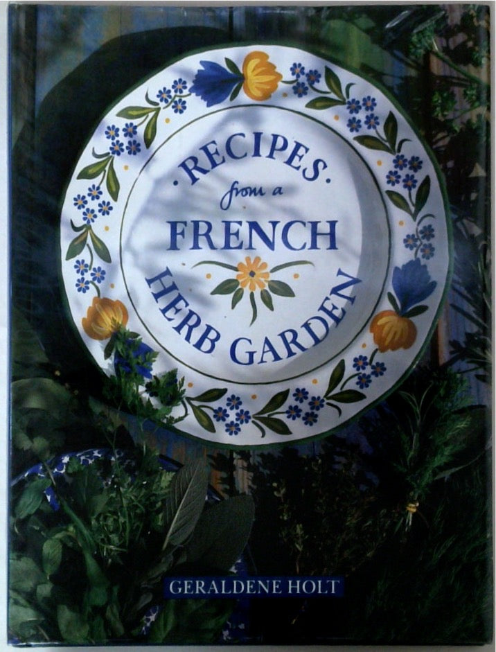 Recipes from a French Herb Garden