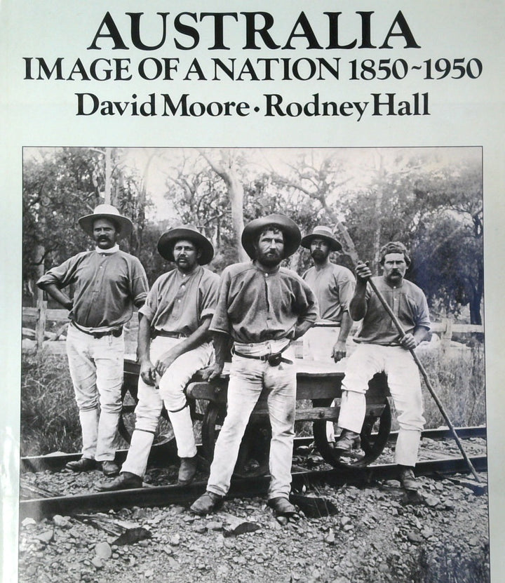 Australia: Image of a Nation, 1850-1950