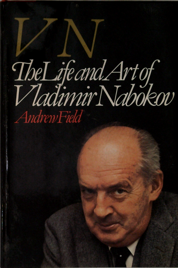 Vn: The Life And Art Of Vladimir Nabokov