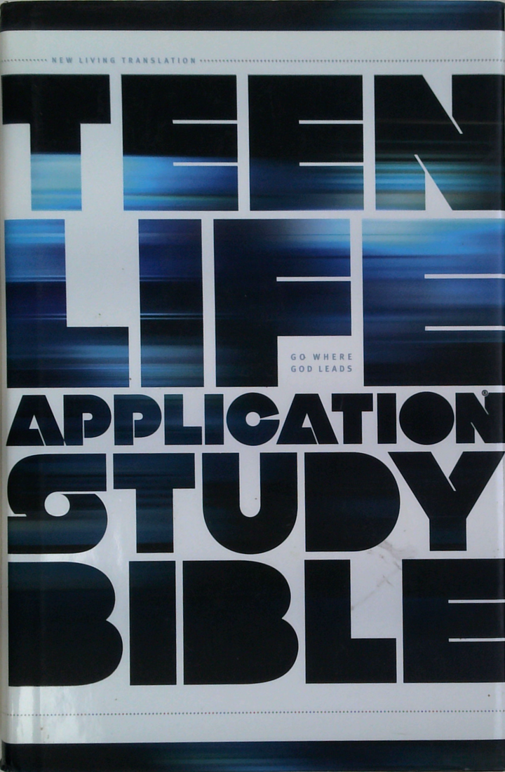 Teen Life Application Study Bible