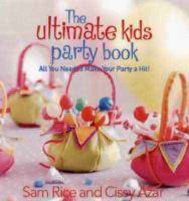 Ultimate Party Book for Kids
