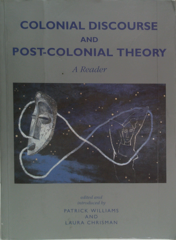 Colonial Discourse And Post-Colonial Theory: A Reader – Book Grocer