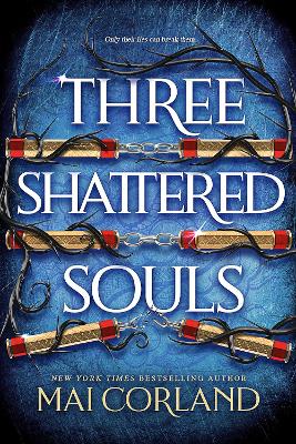 Three Shattered Souls: The unmissable conclusion to the adventure