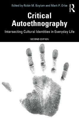 Critical Autoethnography: Intersecting Cultural Identities in Everyday