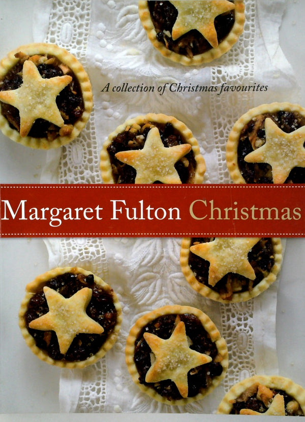 Margaret Fulton Christmas: A Collection of Christmas Favourites