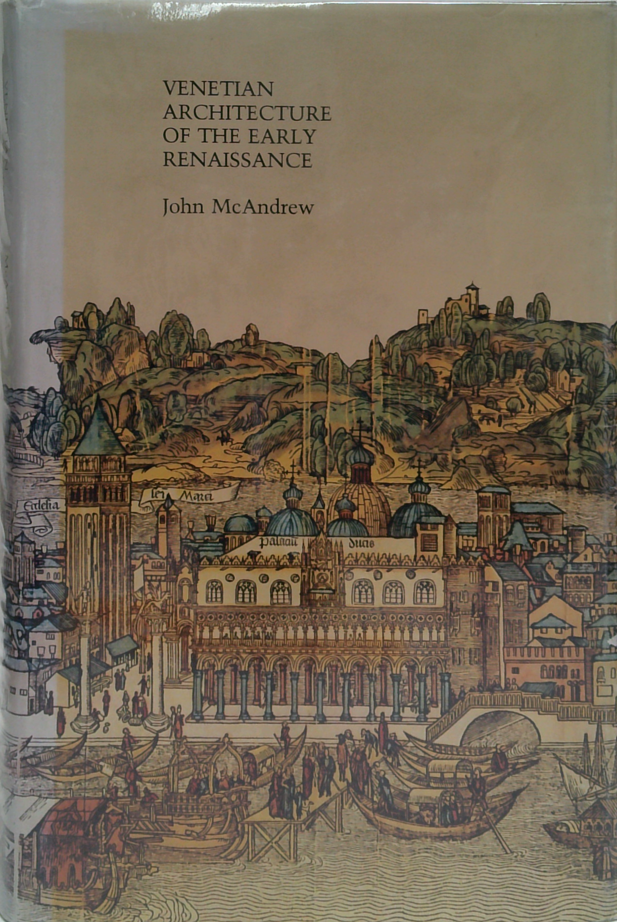 Venetian Architecture Of The Early Renaissance – Book Grocer