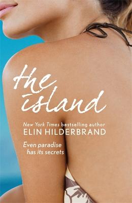 The Island: 'The "It" beach book of the summer' (Kirkus Reviews)
