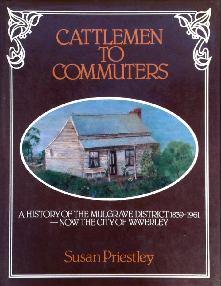 Cattlemen to Commuters: History of Mulgrave District