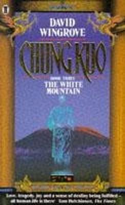Chung Kuo: Bk. 3: White Mountain