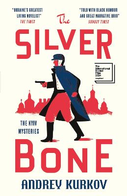 The Silver Bone: Longlisted for the International Booker Prize 2024