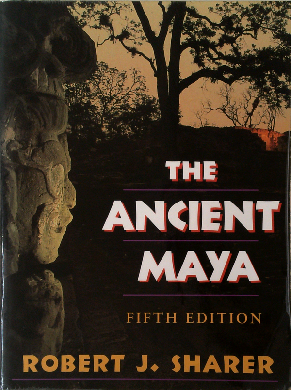 The Ancient Maya: Fifth Edition