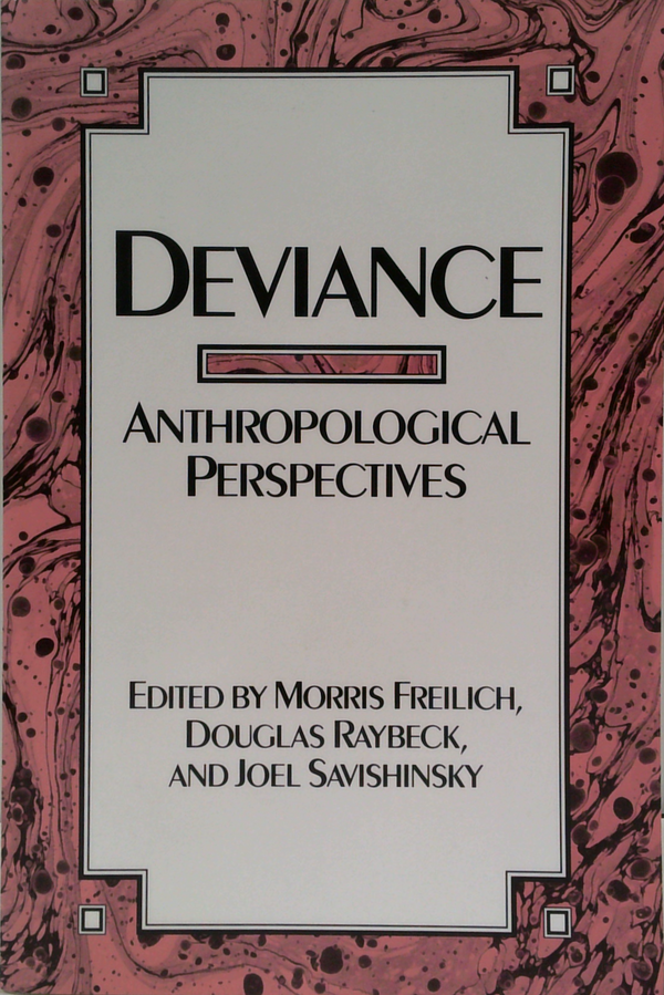 Deviance: Anthropological Perspectives