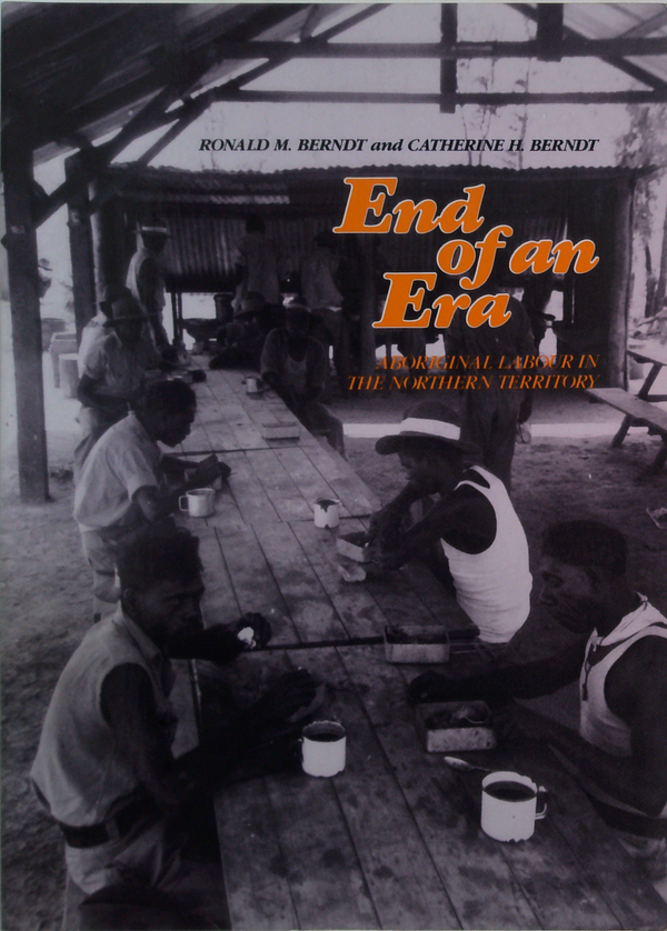 End Of An Era: Aboriginal Labour In The Northern Territory