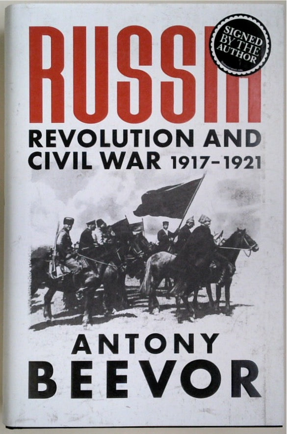 Russia: Revolution and Civil War, 1917-1921 (SIGNED)