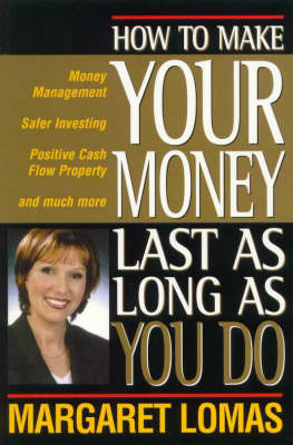 How to Make Your Money Last as Long as You Do: A Guide to Money