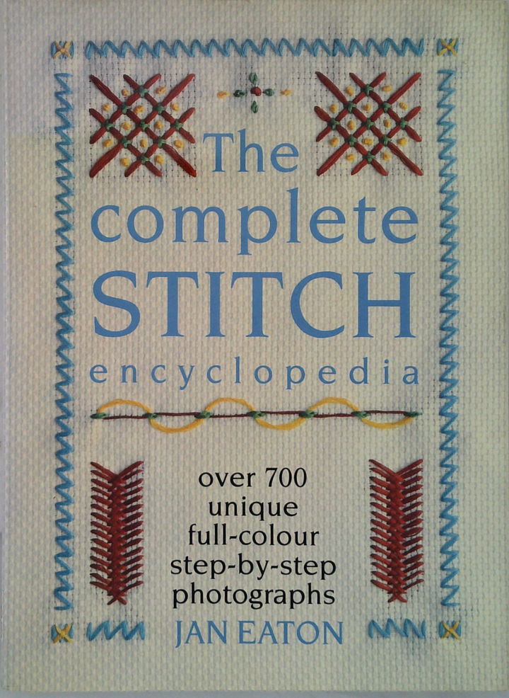 The Complete Stitch Encyclopedia