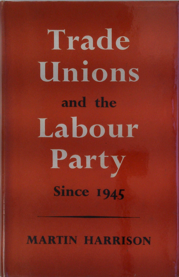 Trade Unions And The Labour Party