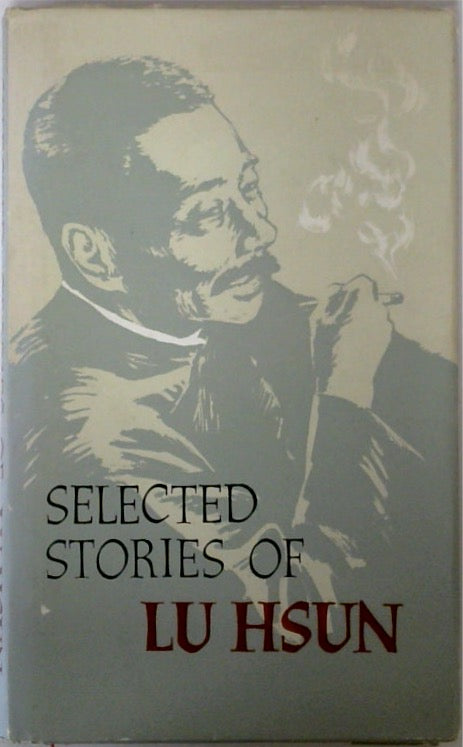 Selected Stories of Lu Hsun