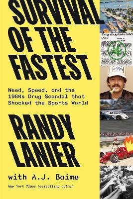 Survival of the Fastest: Weed, Speed, and the 1980s Drug Scandal  that