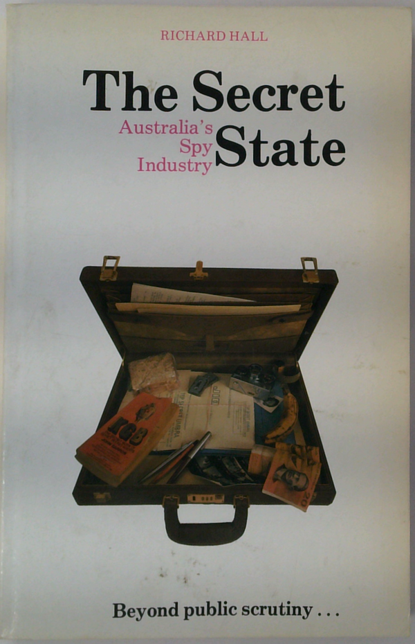The Secret State: Australia's Spy Industry