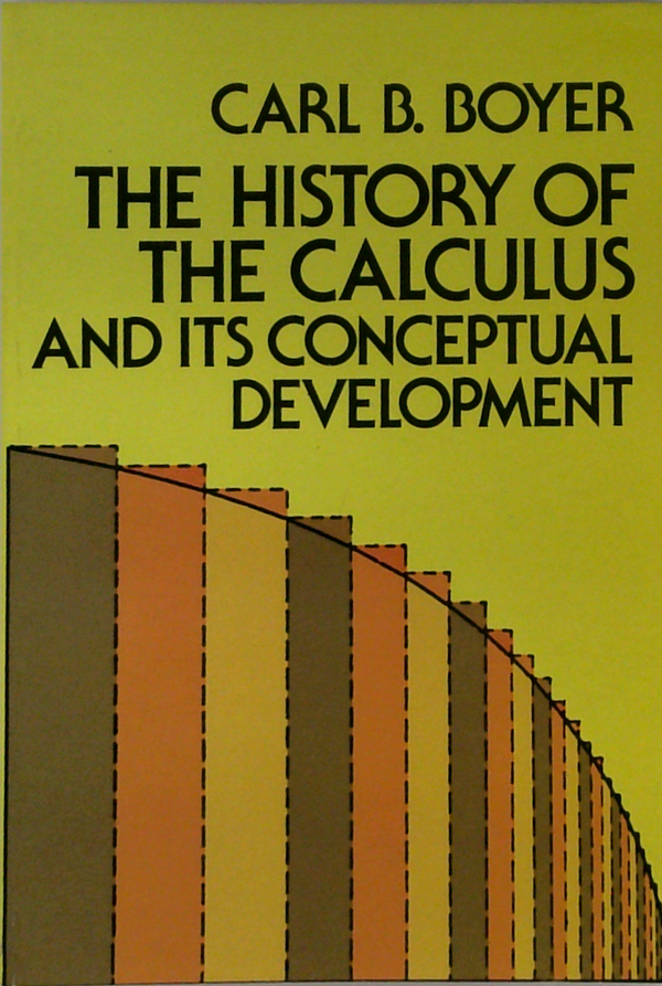 The History Of The Calculus And Its Conceptual Development