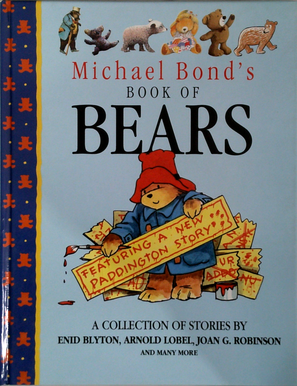 Michael Bond's Book Of Bears