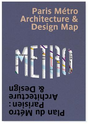 Paris Metro Architecture & Design Map: Plan du Metro Parisien :