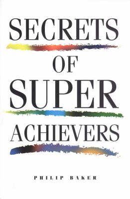 Secrets of Super Achievers