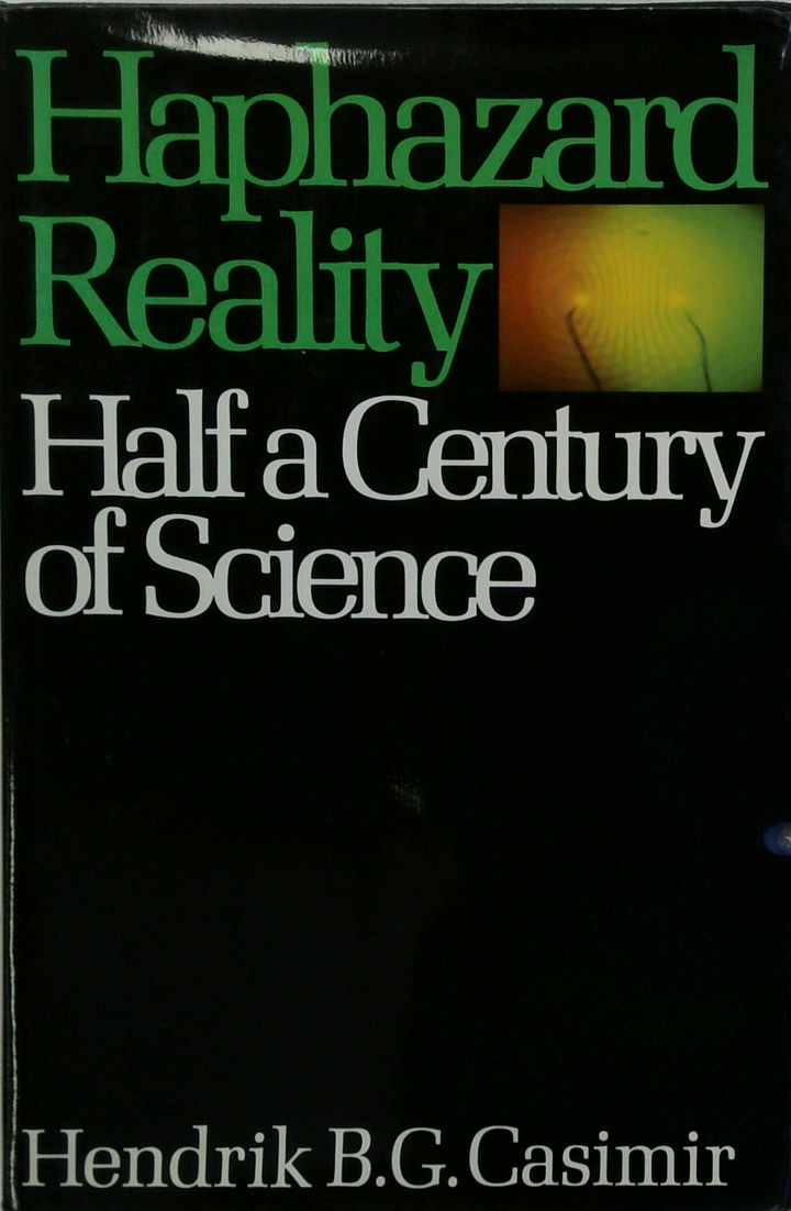 Haphazard Reality: Half A Century Of Science